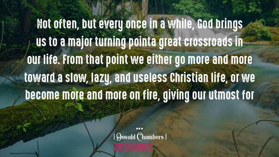 Christian Life Style quotes by Oswald Chambers