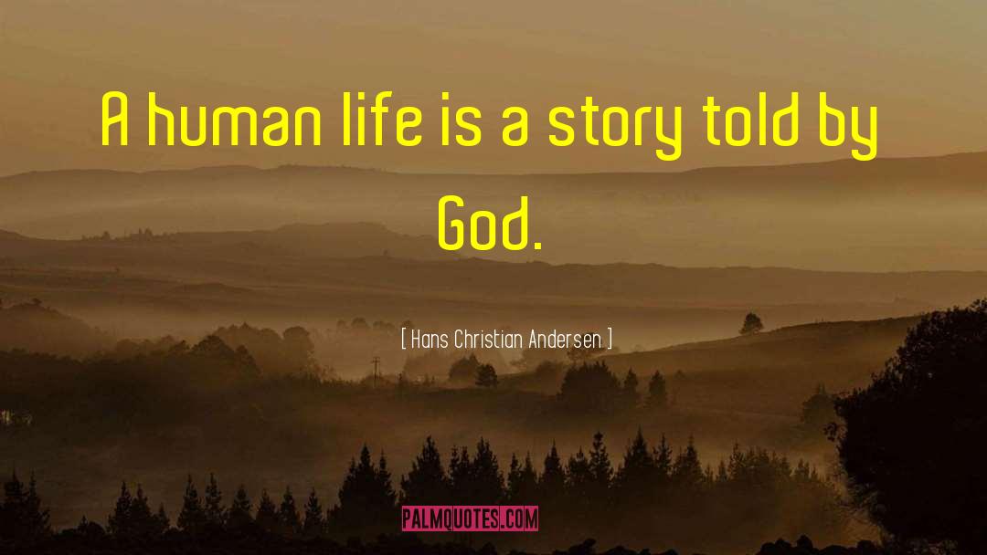 Christian Life Style quotes by Hans Christian Andersen
