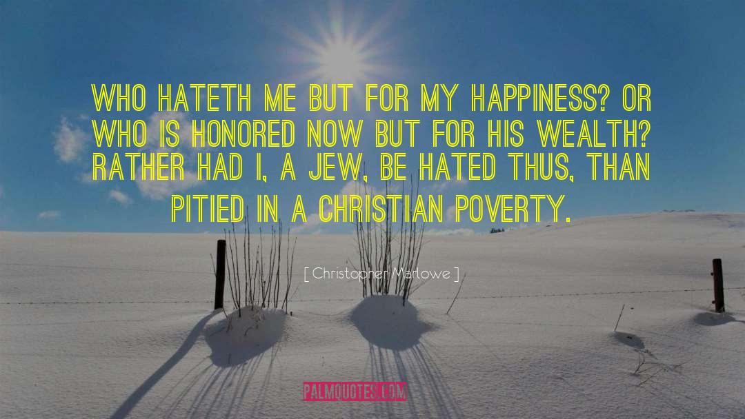 Christian Lifefe quotes by Christopher Marlowe