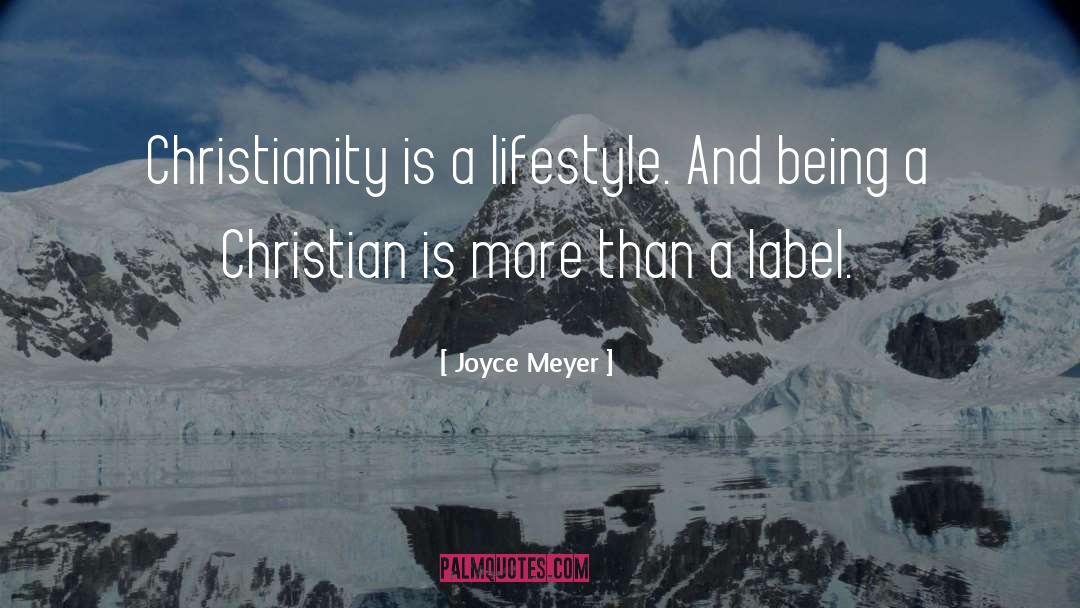 Christian Lifestyle quotes by Joyce Meyer