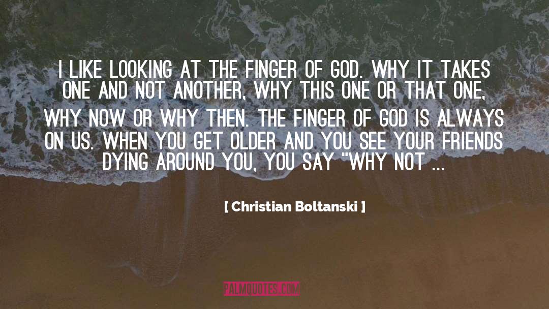 Christian Lifestyle quotes by Christian Boltanski