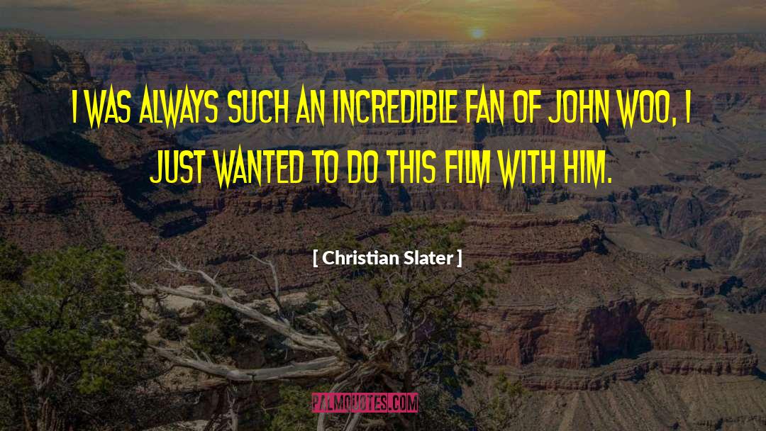 Christian Lit quotes by Christian Slater