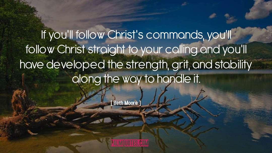 Christian Living quotes by Beth Moore