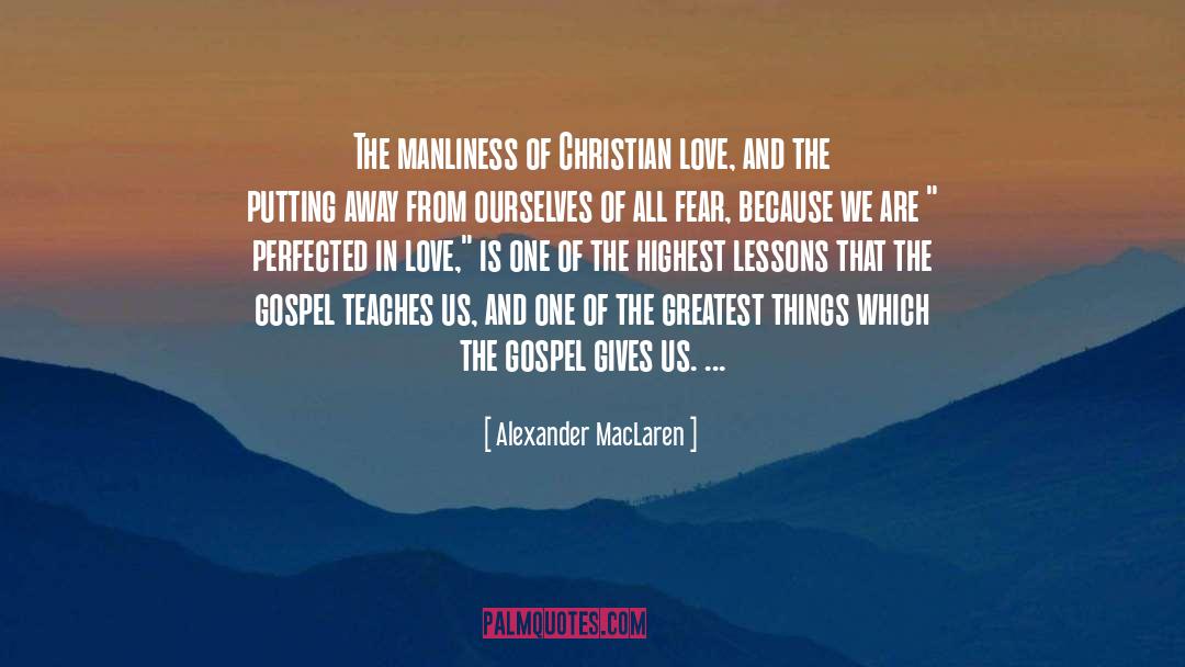 Christian Love quotes by Alexander MacLaren