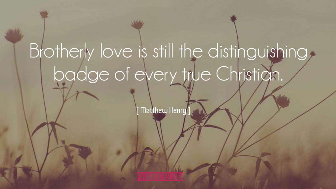 Christian Love quotes by Matthew Henry