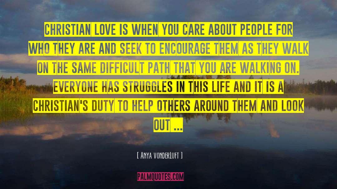 Christian Love quotes by Anya VonderLuft