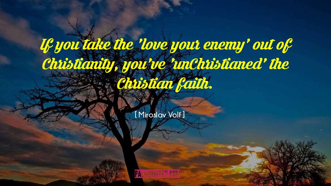Christian Love quotes by Miroslav Volf