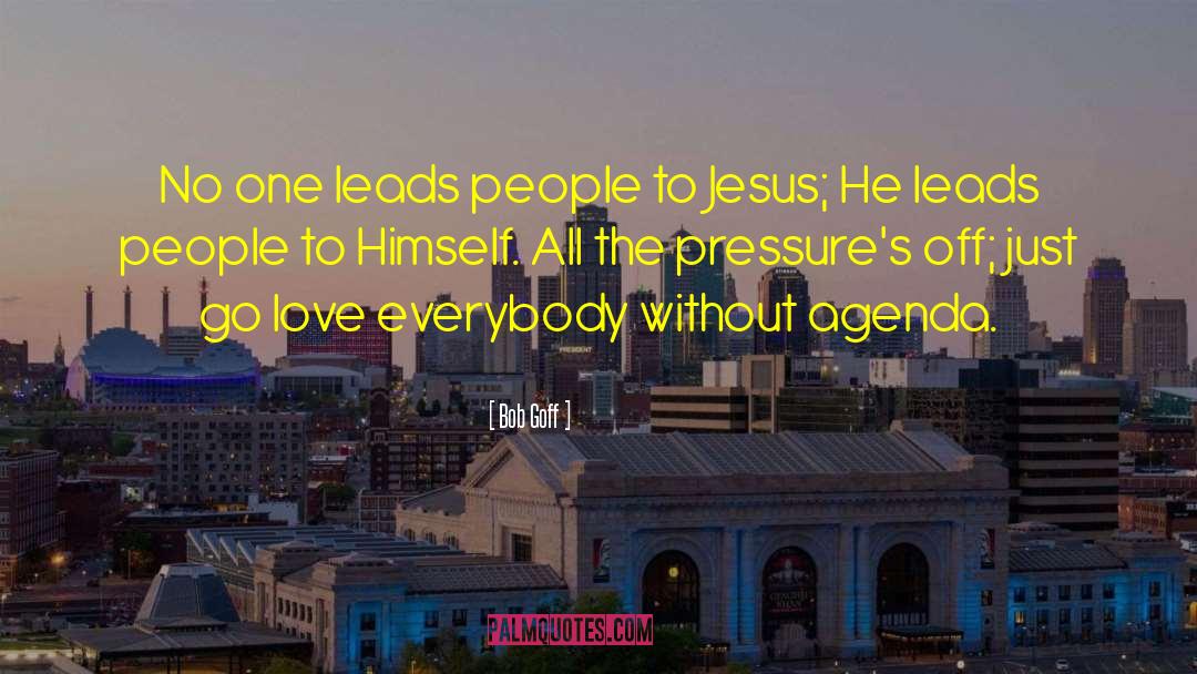 Christian Love quotes by Bob Goff