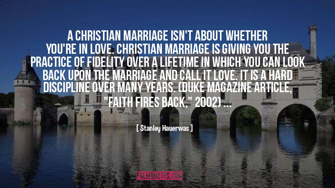 Christian Marriage quotes by Stanley Hauerwas