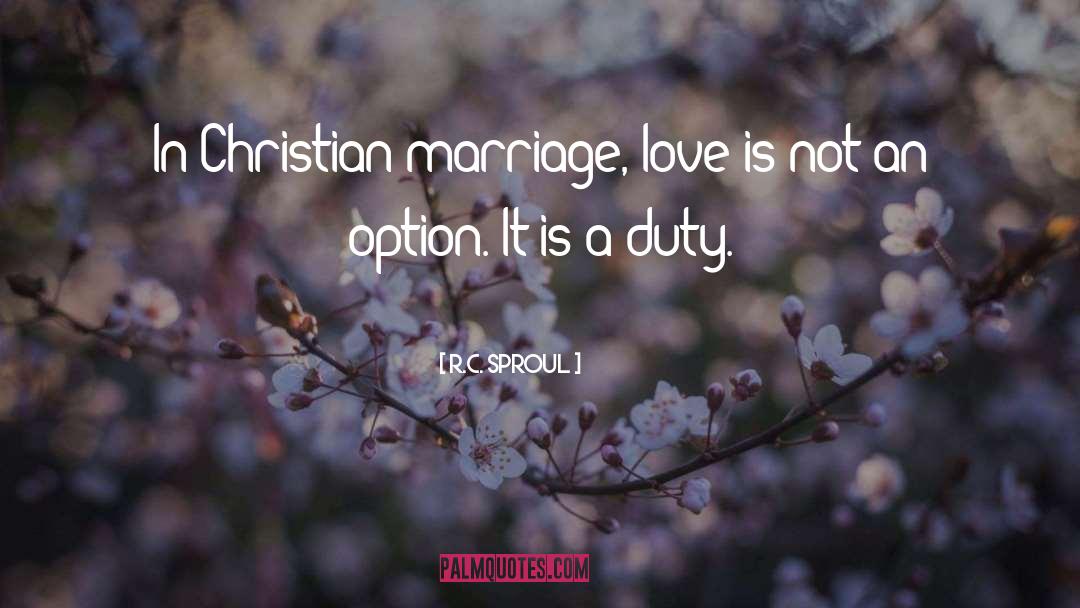 Christian Marriage quotes by R.C. Sproul