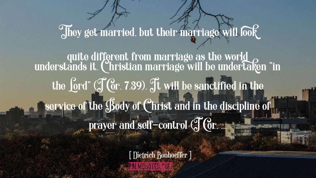Christian Marriage quotes by Dietrich Bonhoeffer