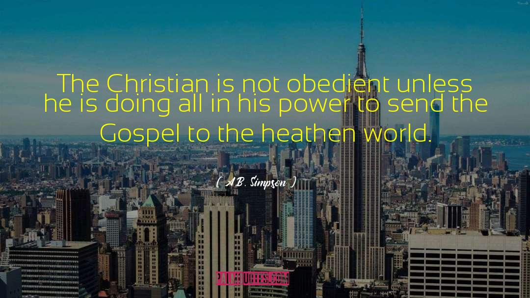 Christian Missionary quotes by A.B. Simpson