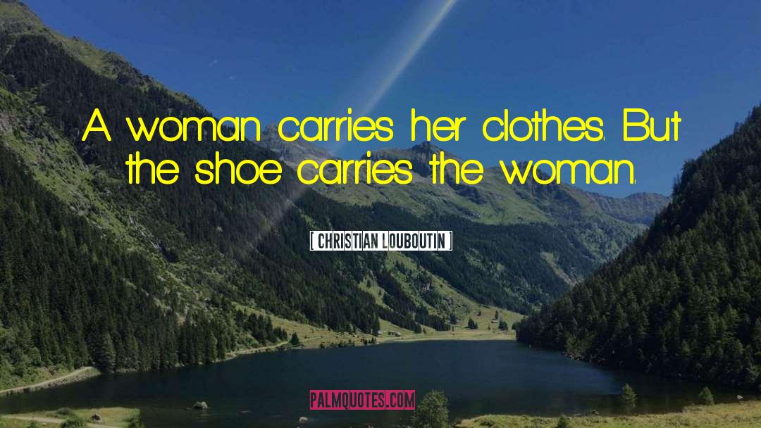 Christian Moms quotes by Christian Louboutin