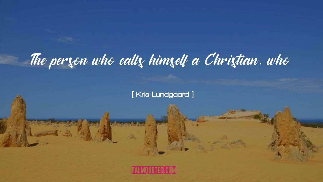 Christian Morality quotes by Kris Lundgaard