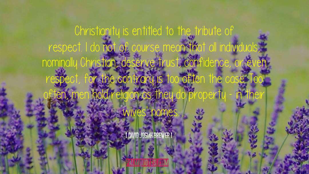 Christian Morality quotes by David Josiah Brewer