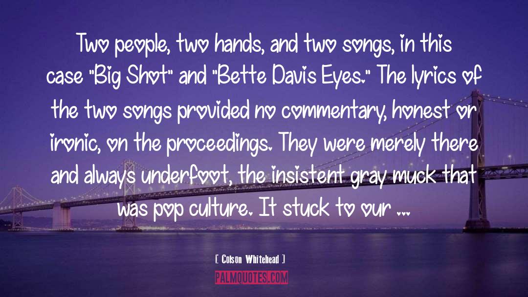 Christian Music quotes by Colson Whitehead