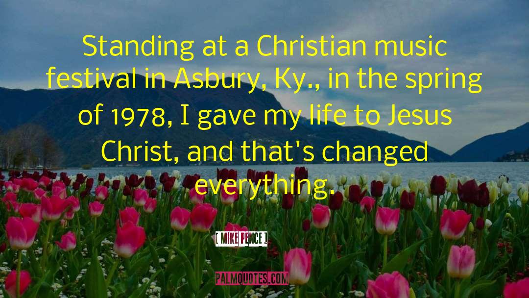 Christian Music quotes by Mike Pence