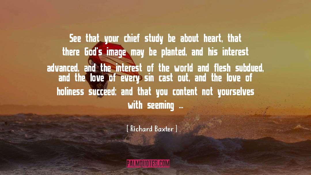 Christian Mysticism quotes by Richard Baxter
