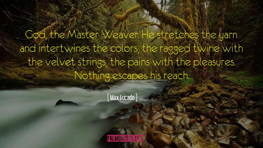 Christian Mystics quotes by Max Lucado