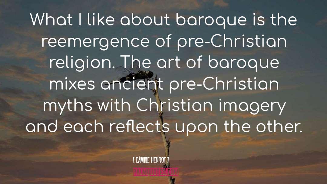 Christian Myths quotes by Camille Henrot