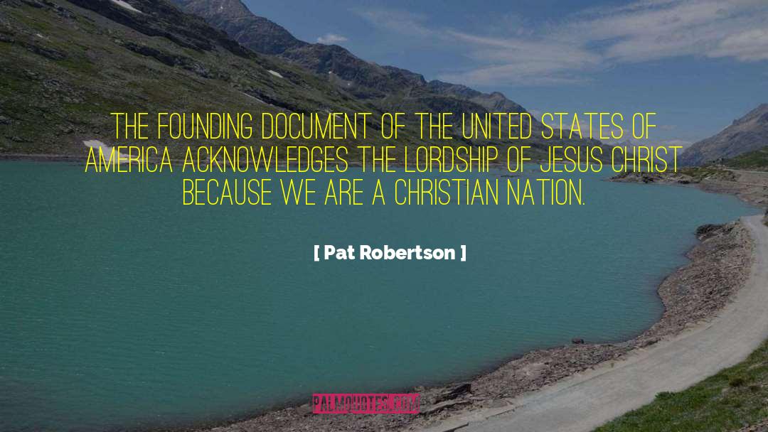 Christian Nation quotes by Pat Robertson