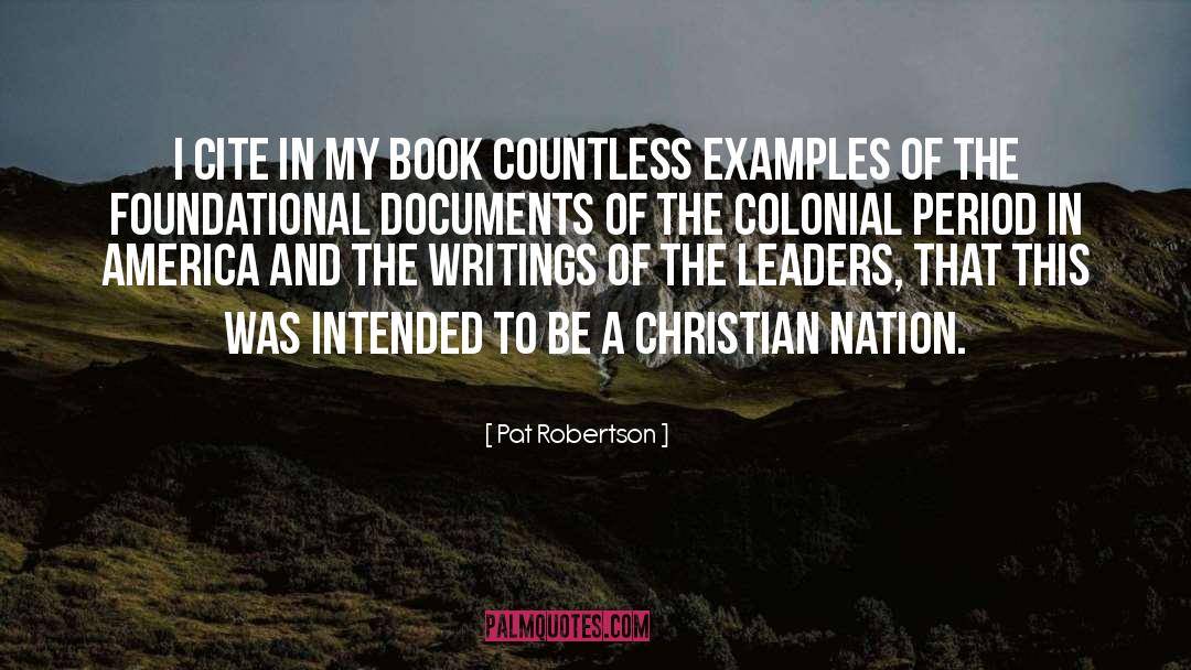 Christian Nation quotes by Pat Robertson