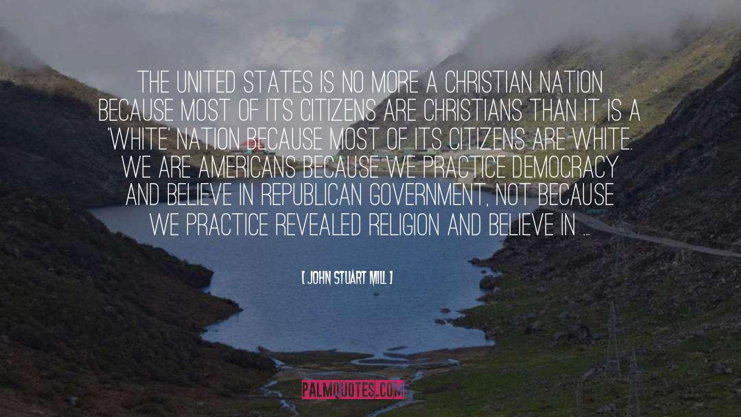 Christian Nation quotes by John Stuart Mill