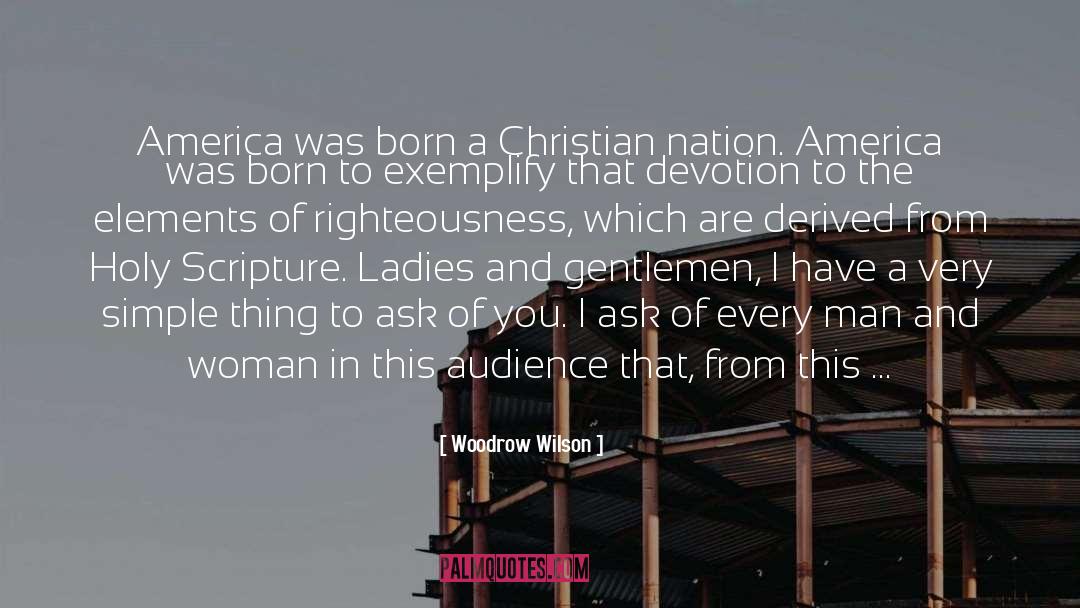 Christian Nation quotes by Woodrow Wilson