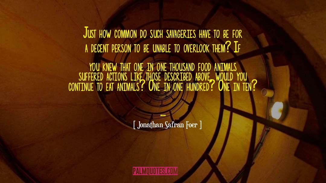 Christian Non Fiction quotes by Jonathan Safran Foer