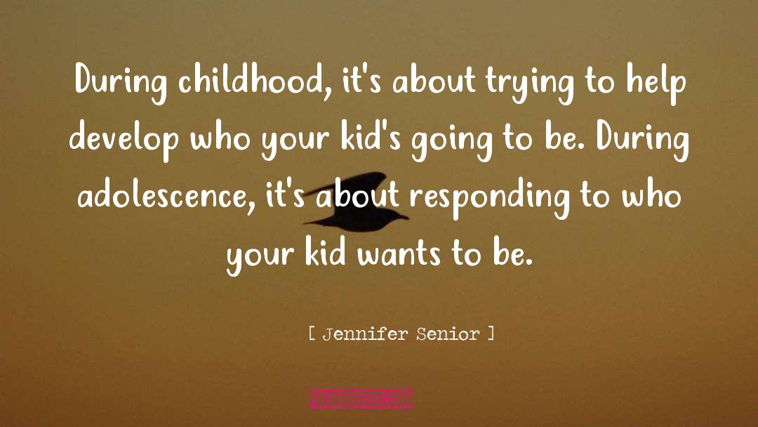 Christian Parenting quotes by Jennifer Senior