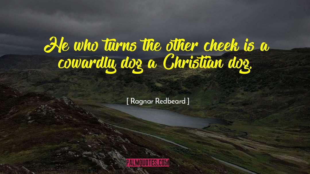 Christian Patriotic quotes by Ragnar Redbeard