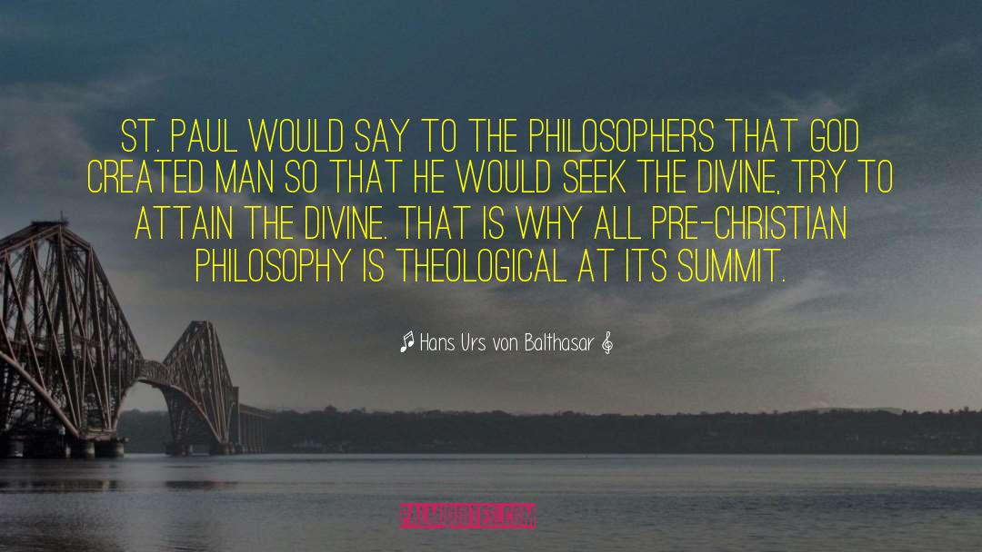 Christian Philosophy quotes by Hans Urs Von Balthasar