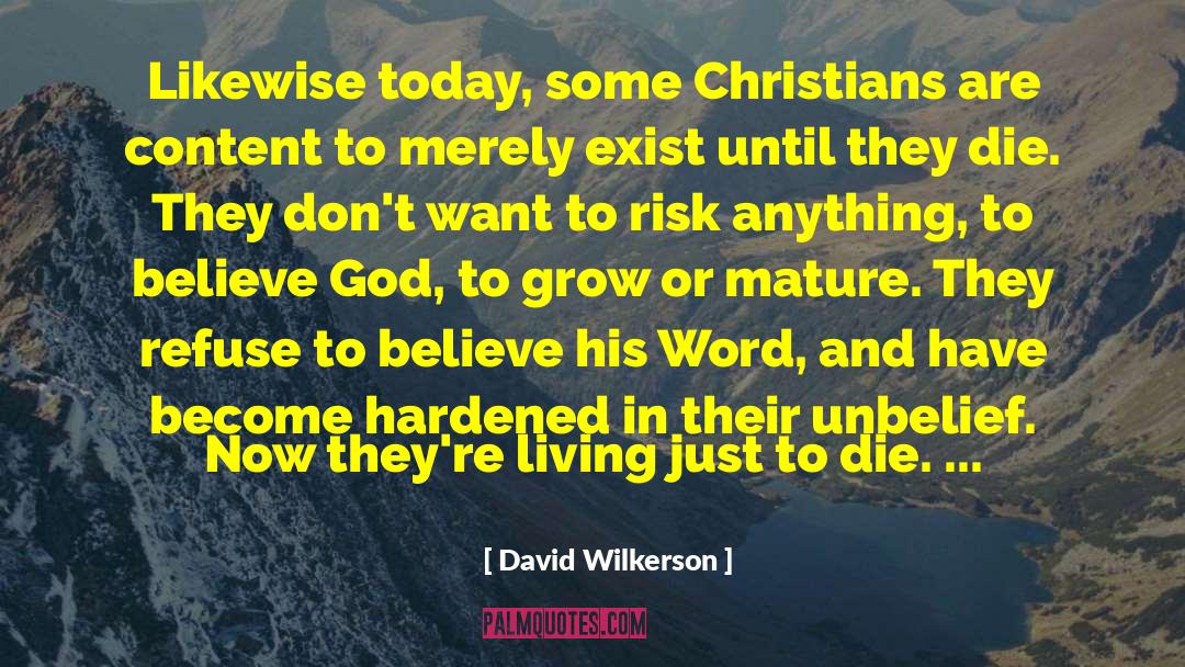 Christian Plaques quotes by David Wilkerson