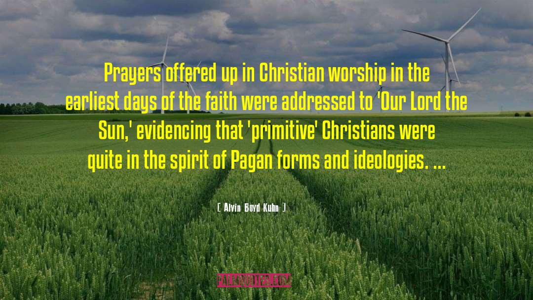 Christian Principles quotes by Alvin Boyd Kuhn