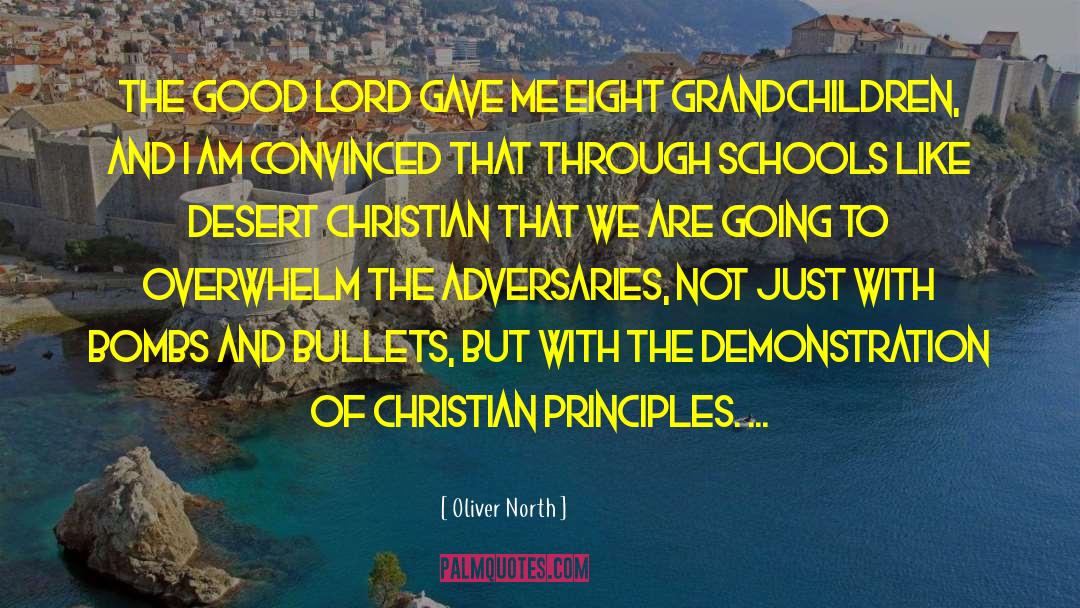 Christian Principles quotes by Oliver North