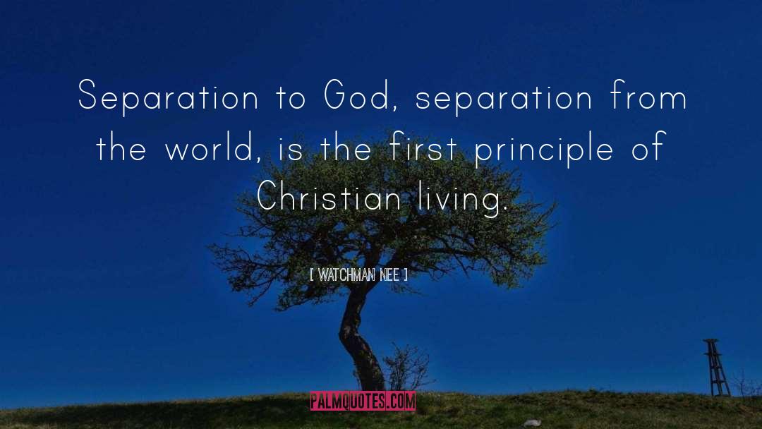 Christian Principles quotes by Watchman Nee