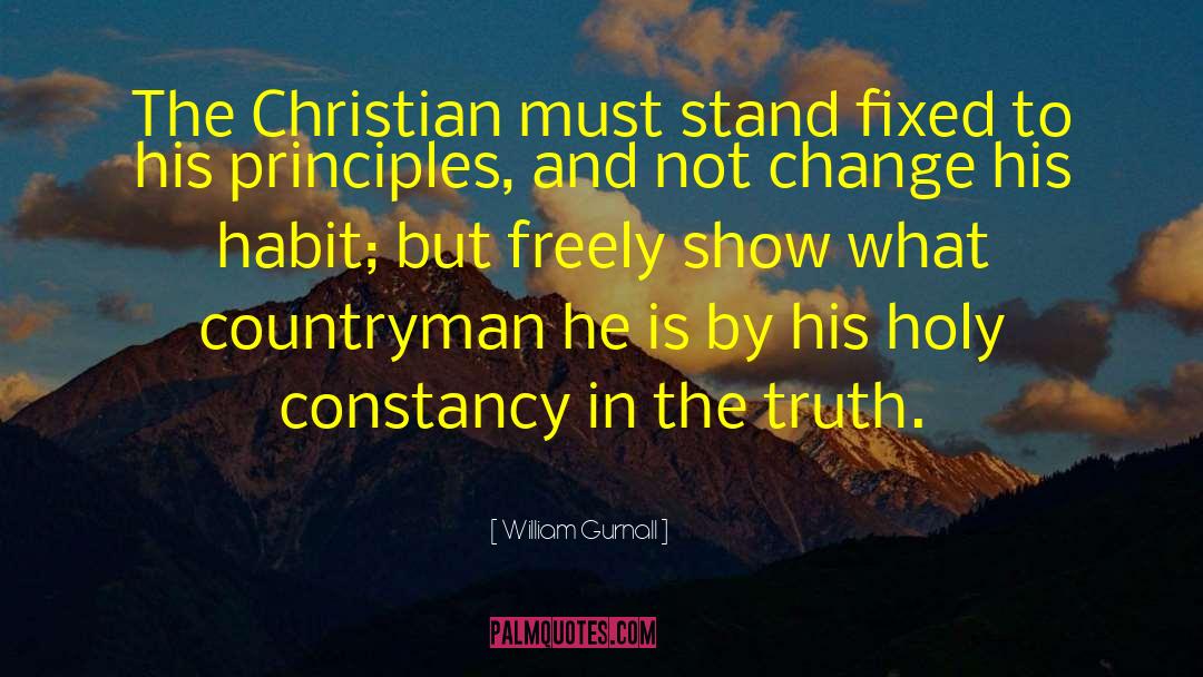Christian Principles quotes by William Gurnall