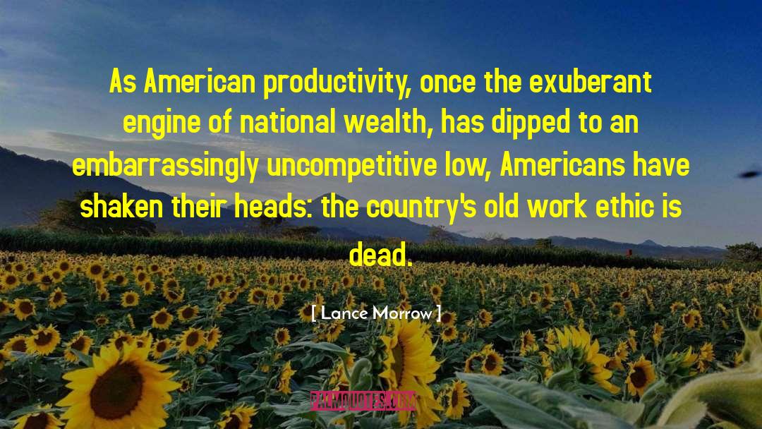 Christian Productivity quotes by Lance Morrow