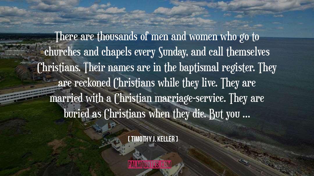 Christian quotes by Timothy J. Keller