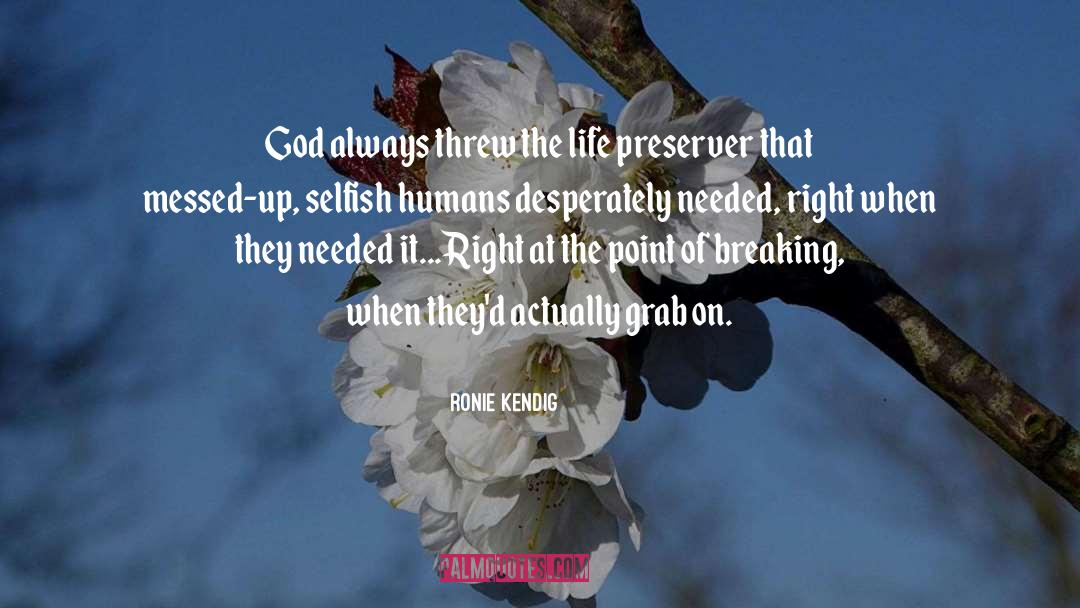 Christian quotes by Ronie Kendig