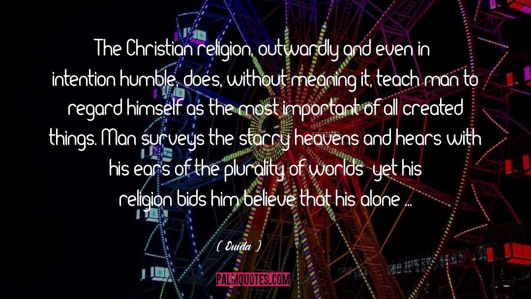 Christian Religion quotes by Ouida