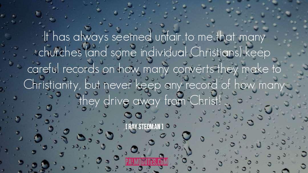 Christian Religion quotes by Ray Stedman