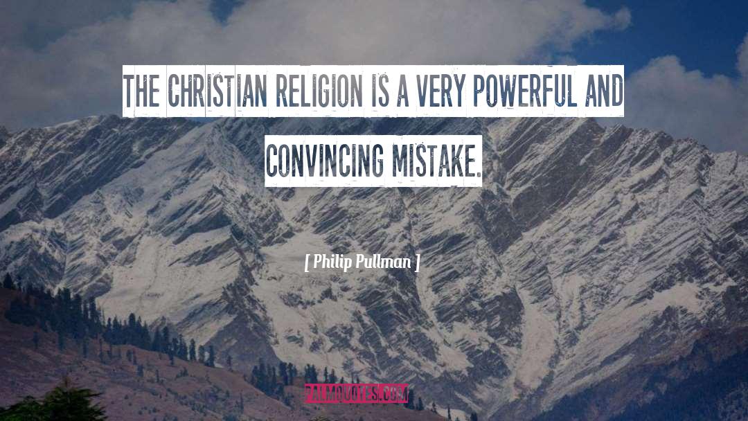 Christian Religion quotes by Philip Pullman