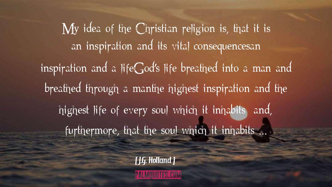 Christian Religion quotes by J.G. Holland