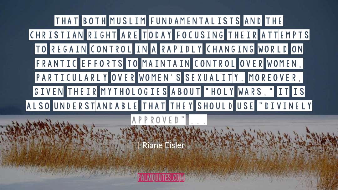 Christian Right quotes by Riane Eisler