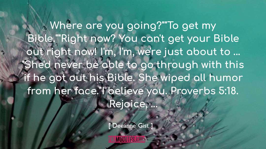 Christian Romance quotes by Deeanne Gist