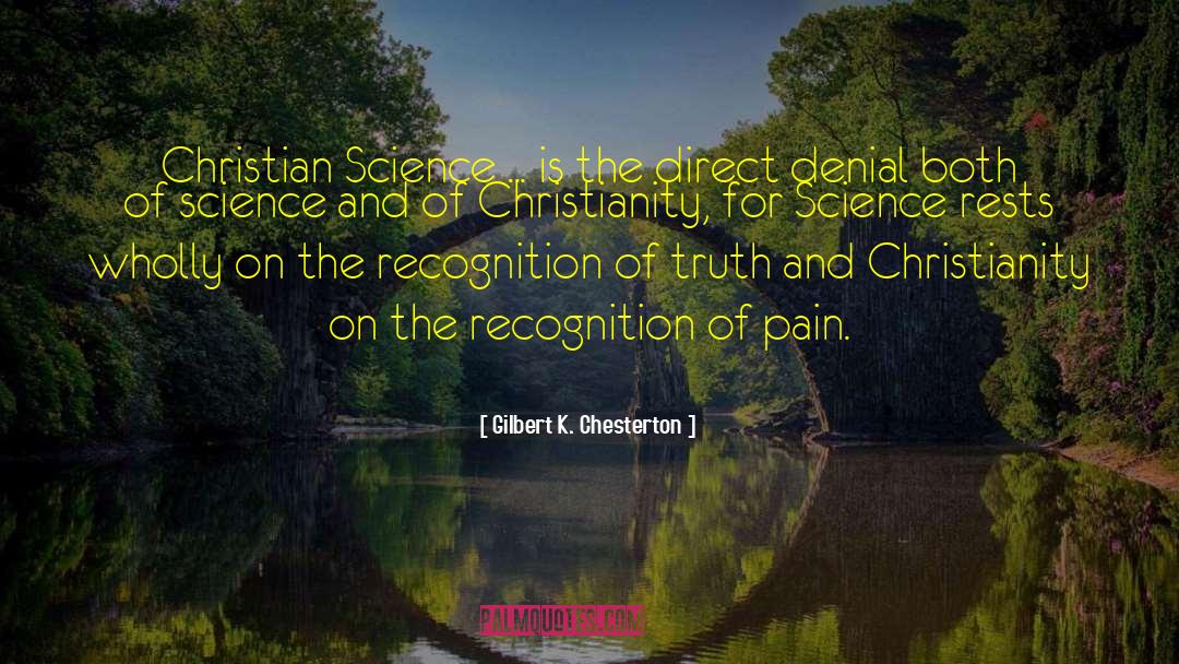 Christian Science Healing quotes by Gilbert K. Chesterton