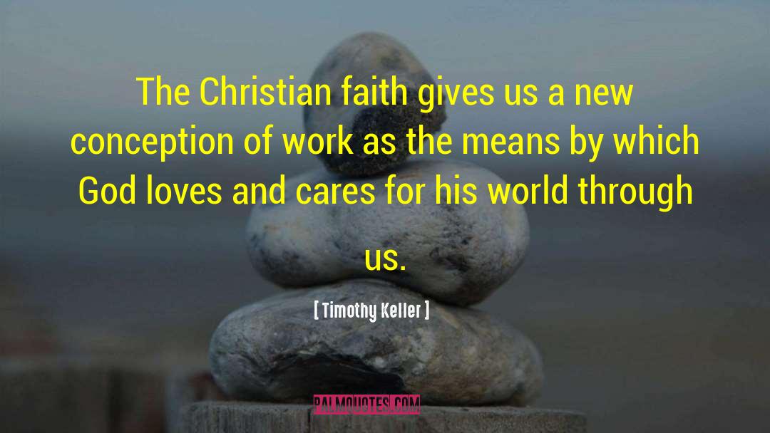 Christian Sermons quotes by Timothy Keller