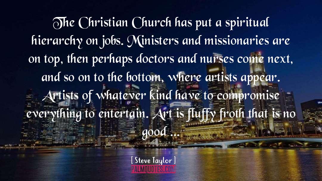 Christian Sermons quotes by Steve Taylor