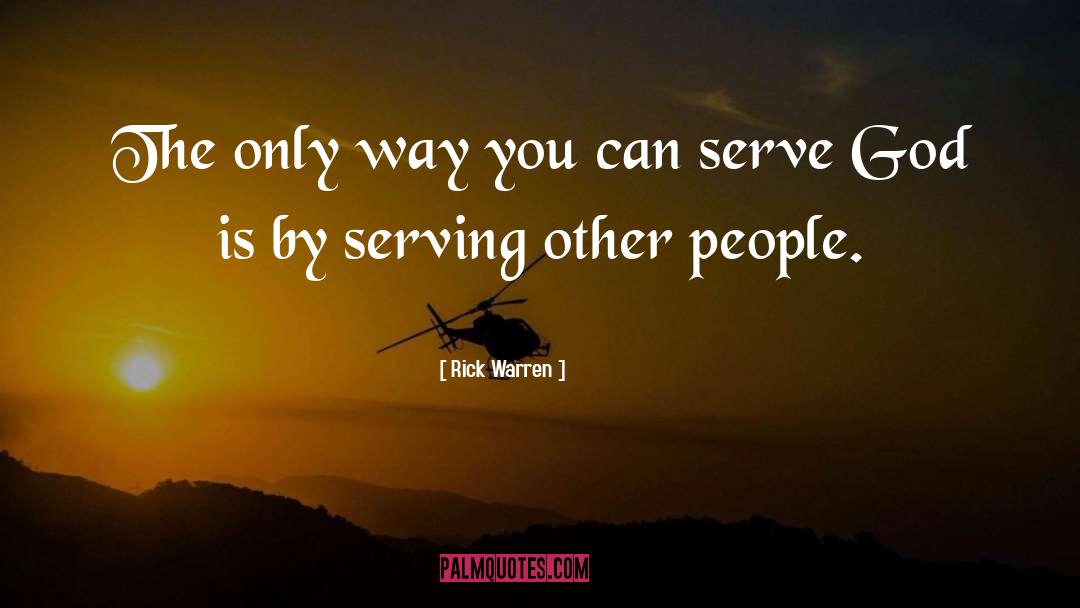 Christian Service quotes by Rick Warren